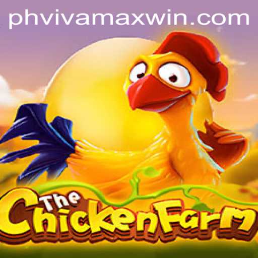 The Enthralling World of ChickenFarm: Unveiling Vivamax Win