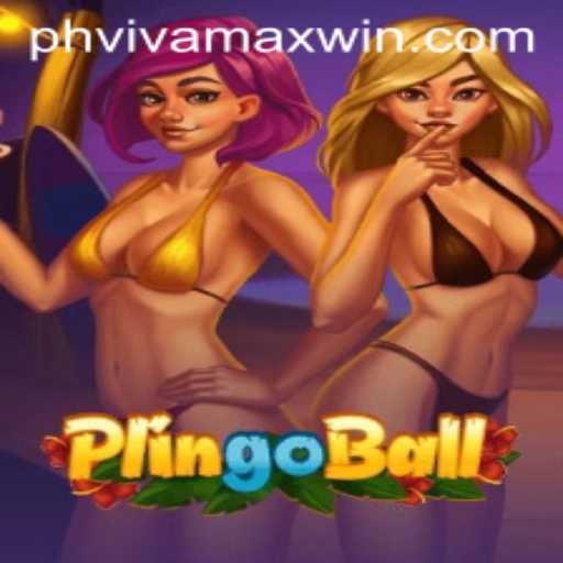 The Exciting World of Plingoball: An Introduction to Vivamax Win